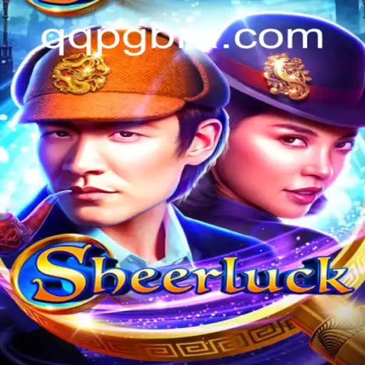 Exploring Sheerluck: The Thrill of Online Slots on QQPG.COM